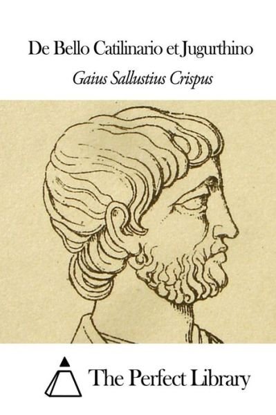 Cover for Gaius Sallustius Crispus · De Bello Catilinario et Jugurthino (Paperback Book) (2014)