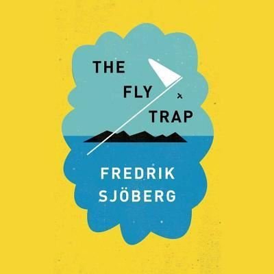 Cover for Fredrik Sjoberg · The Fly Trap (CD) (2015)
