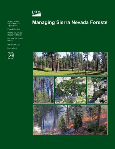 Cover for U S Department of Agriculture · Managing Sierra Nevada Forests (Taschenbuch) (2015)