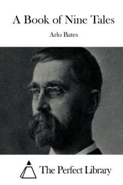 Cover for Arlo Bates · A Book of Nine Tales (Pocketbok) (2015)