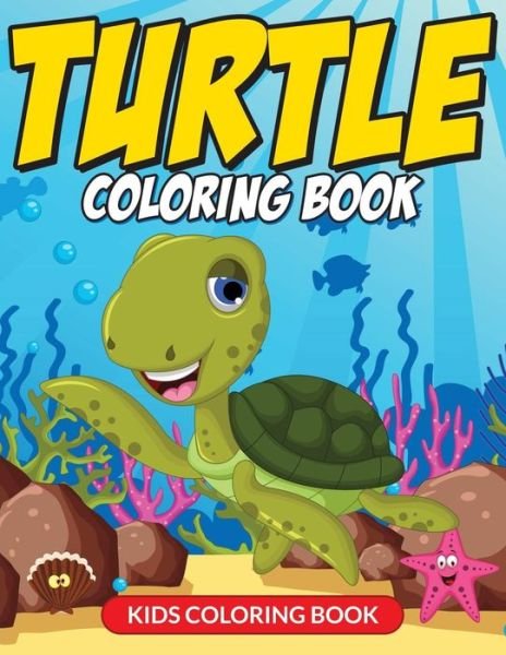 Cover for L L Demaco · Turtle Coloring Book (Kids Coloring Book) (Paperback Bog) (2015)