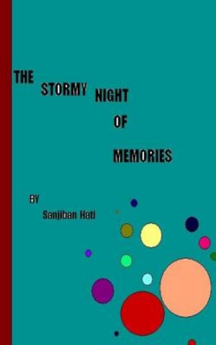 Cover for Sanjiban Hati · The Stormy Night of Memories (Paperback Book) (2015)