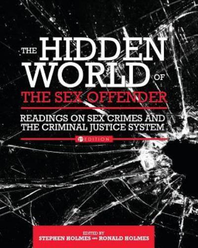 Cover for Stephen Holmes · The Hidden World of the Sex Offender (Paperback Book) (2017)