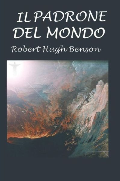 Cover for Robert Hugh Benson · Il padrone del mondo (Paperback Bog) (2016)
