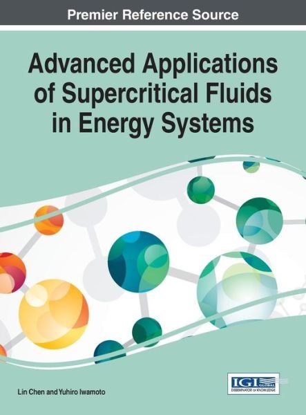 Cover for Lin Chen · Advanced Applications of Supercritical Fluids in Energy Systems (Gebundenes Buch) (2017)