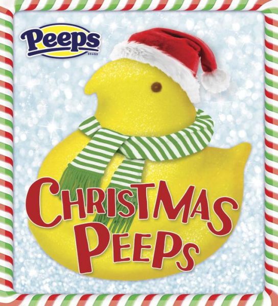 Cover for Andrea Posner-Sanchez · Christmas Peeps (Peeps) (Board book) (2017)