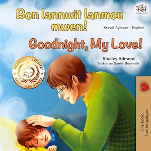Cover for Shelley Admont · Goodnight, My Love! (Haitian Creole English Bilingual Children's Book) (Book) (2024)