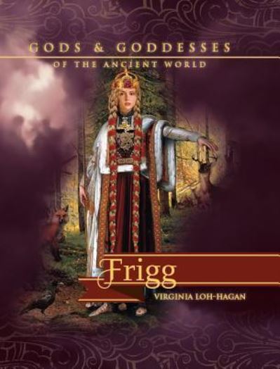 Cover for Virginia Loh-Hagan · Frigg (Hardcover Book) (2018)