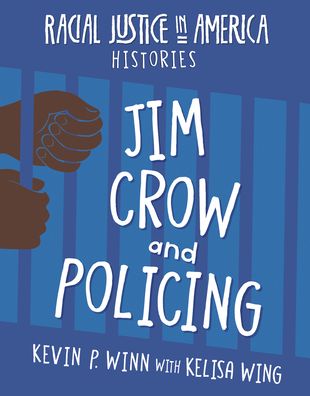 Cover for Kevin P Winn · Jim Crow and Policing (Hardcover Book) (2021)