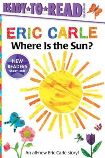 Cover for Eric Carle · Where Is the Sun? (Book) (2019)