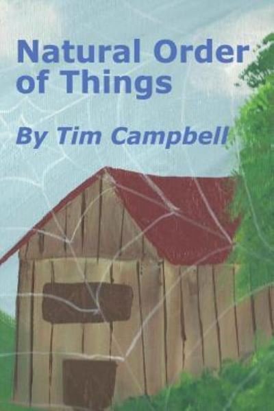 Cover for Tim Campbell · Natural Order of Things (Paperback Book) (2016)