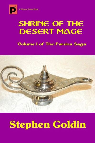 Shrine of the Desert Mage - Stephen Goldin - Books - Createspace Independent Publishing Platf - 9781539971474 - November 8, 2016