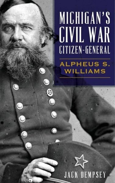 Cover for Jack Dempsey · Michigan's Civil War Citizen-General (Hardcover Book) (2019)