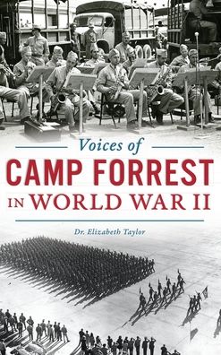 Cover for Elizabeth Taylor · Voices of Camp Forrest in World War II (Inbunden Bok) (2019)