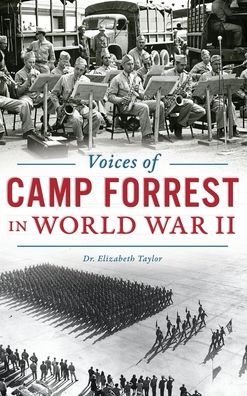 Cover for Elizabeth Taylor · Voices of Camp Forrest in World War II (Hardcover bog) (2019)