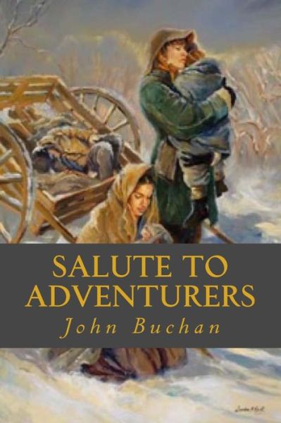 Cover for John Buchan · Salute to Adventurers (Paperback Book) (2017)