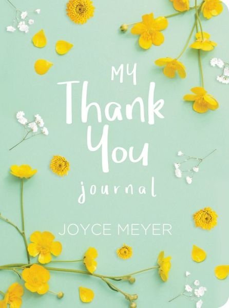 Cover for Joyce Meyer · My Thank You Journal (Hardcover Book) (2022)