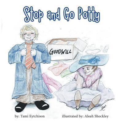 Cover for Tami Eytchison · Stop and Go Potty (Paperback Book) (2018)