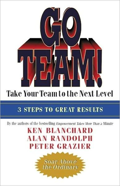 Cover for Ken Blanchard · Go Team! (Taschenbuch) (2007)