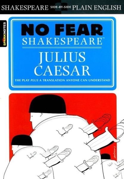 Cover for SparkNotes · Julius Caesar (No Fear Shakespeare) - No Fear Shakespeare (Taschenbuch) [Study Guide edition] (2003)