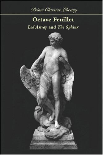 Cover for Octave Feuillet · Led Astray and the Sphinx (Paperback Book) (2024)