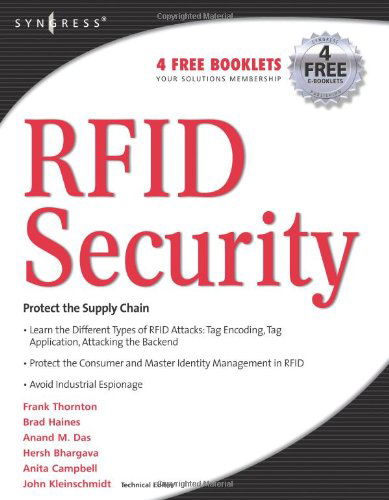 RFID Security - Thornton, Frank (Owner, Blackthorn Systems, New Hampshire, USA) - Books - Syngress Media,U.S. - 9781597490474 - April 1, 2006