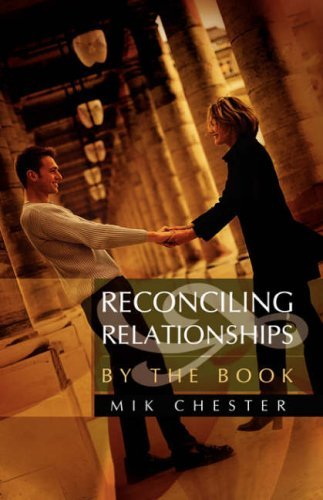 Cover for Mik Chester · Reconciling Relationships (Paperback Bog) (2008)