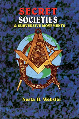 Secret Societies & Subversive Movements - Nesta H. Webster - Books - EWorld Inc. - 9781617590474 - October 31, 2014