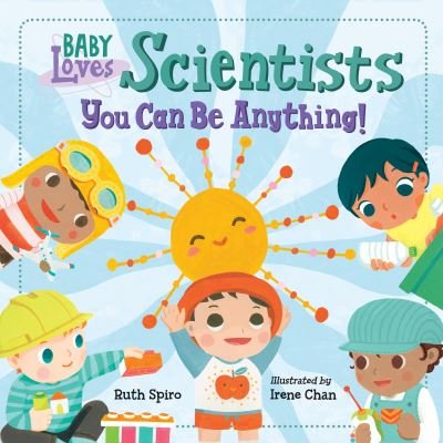 Cover for Ruth Spiro · Baby Loves Scientists (Board book) (2021)