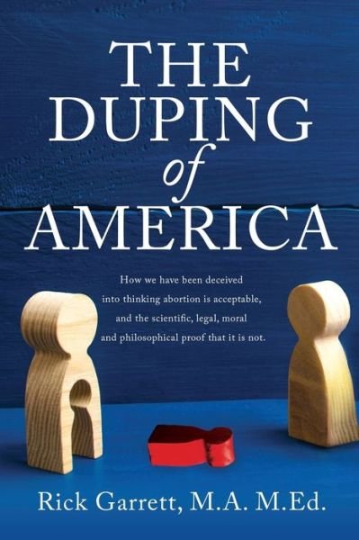 Cover for M a M Ed Rick Garrett · The Duping of America (Paperback Book) (2021)