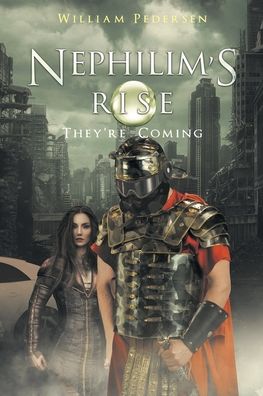 Cover for William Pedersen · Nephilim's Rise: They're Coming (Paperback Book) (2021)