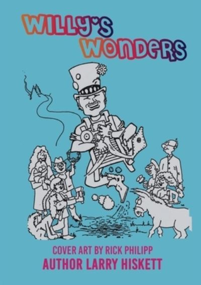 Cover for Larry Hiskett · Willy's Wonders (Book) (2022)