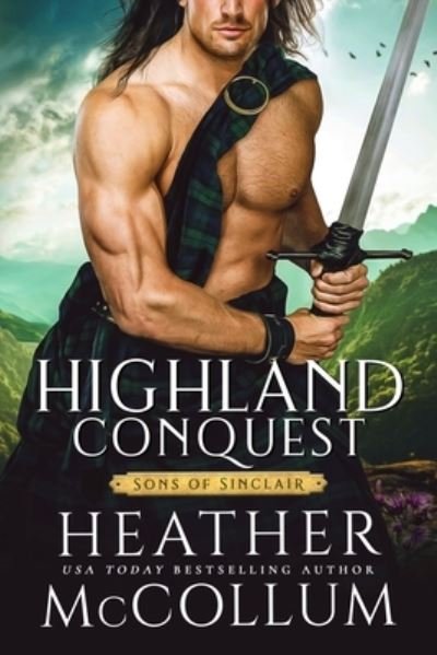 Cover for Heather McCollum · Highland Conquest - Sons of Sinclair (Paperback Book) (2020)