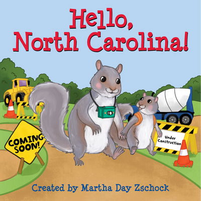 Cover for Martha Zschock · Hello, North Carolina! (Book) (2022)