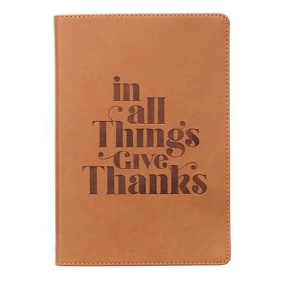 Cover for Christian Art Gifts · Journal Classic in All Things Give Thanks (N/A) (2021)