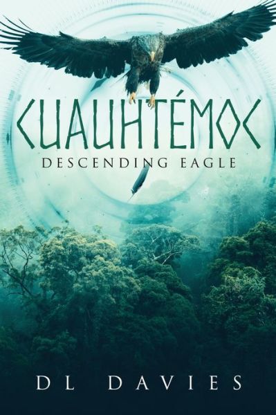 Cover for D L Davies · Cuauhtemoc (Paperback Book) (2019)