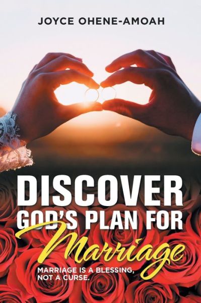 Cover for Joyce Ohene-Amoah · Discover God's Plan for Marriage.... (Paperback Book) (2020)