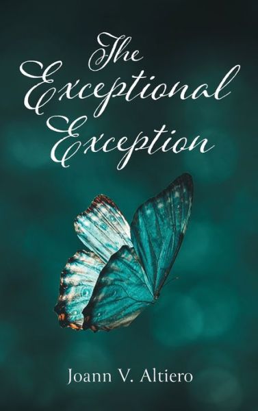 Cover for Joann V Altiero · The Exceptional Exception (Hardcover Book) (2022)