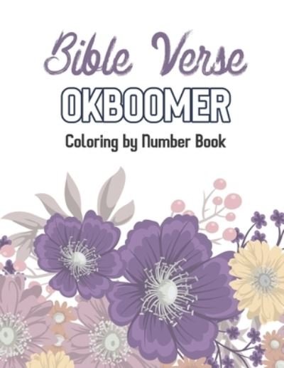 Cover for Rns Coloring Studio · Bible Verse OkBoomer Coloring by Number Book (Pocketbok) (2019)