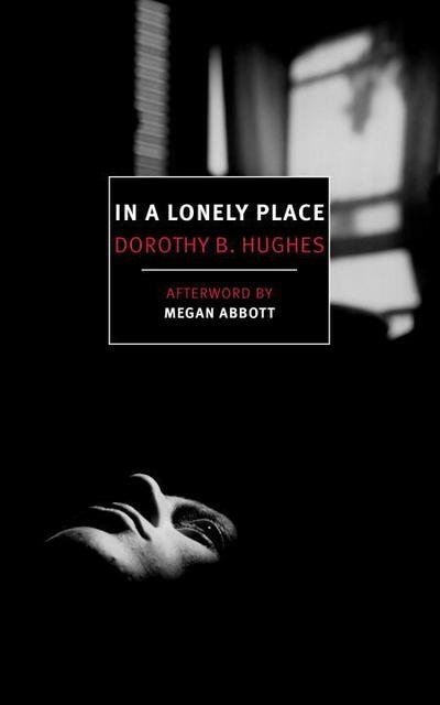 Cover for Dorothy B. Hughes · In a Lonely Place (Paperback Book) (2017)
