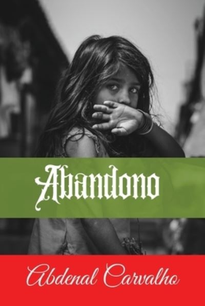 Cover for Abdenal Carvalho · Abandono (Paperback Book) (2024)