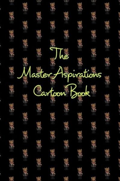 Cover for Master Aspirations (tm) · The Master Aspirations Cartoon Book (Taschenbuch) (2020)