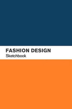 Cover for Lance Derrick · Fashion Design Sketchbook (Paperback Book) (2018)