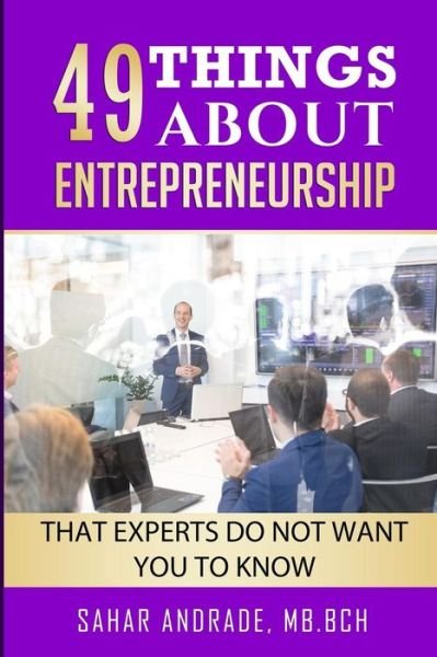 Cover for Sahar Andrade Mb Bch · 49things about Entrepreneurship (Paperback Bog) (2018)