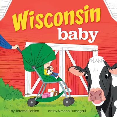 Cover for Jerome Pohlen · Wisconsin Baby (Book) (2024)