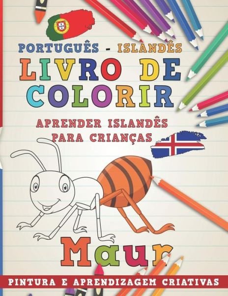 Cover for Nerdmediabr · Livro de Colorir Portugues - Islandes I Aprender Islandes Para Criancas I Pintura E Aprendizagem Criativas (Pocketbok) (2018)