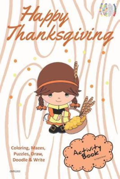 Cover for Digital Bread · Happy Thanksgiving Activity Book Coloring, Mazes, Puzzles, Draw, Doodle and Write (Paperback Book) (2018)