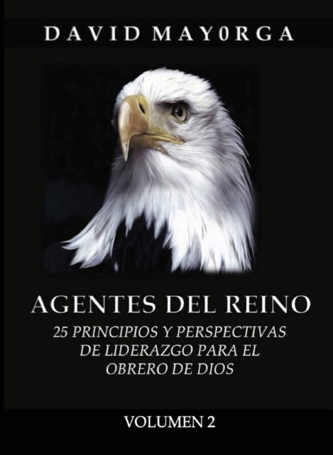 Cover for David Mayorga · Agentes del Reino Volumen 2 (Paperback Book) (2021)