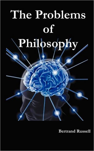 Cover for Bertrand Russell · The Problems of Philosophy (Hardcover bog) [Reprint edition] (2012)