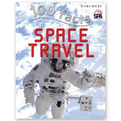 Cover for Sue Becklake · 100 Facts Space Travel - 100 Facts (Paperback Book) (2015)